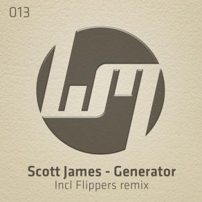 Download track Generator (Flippers Remix) James Scott