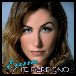 Download track Y Te Perdono (Dance Version) Enna