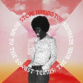 Download track Love Knows Steve Arrington, Steven Ralph Arrington