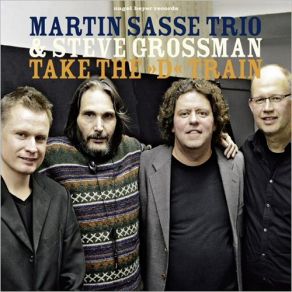 Download track New Moon Martin Sasse Trio, Steve Grossman