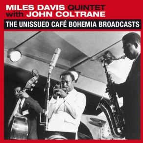 Download track What Is This Thing Called Love? John Coltrane, The Miles Davis Quintet, Miles Davis