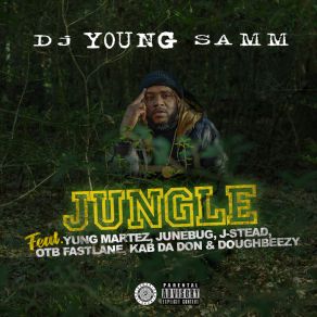 Download track Jungle DoughbeezyOTB FASTLANE