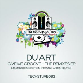 Download track Give Me Groove (DJ Brutec Remix) Du'art