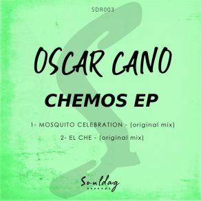Download track El Che (Original Mix) Oscar Cano