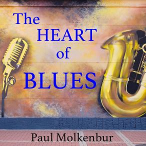 Download track When The Blues Come Creeping Back Paul Molkenbur