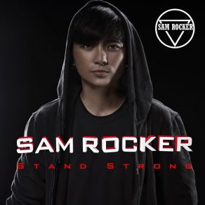 Download track Stand Strong Sam Rocker