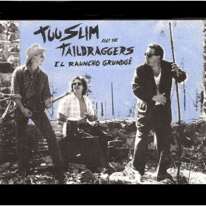 Download track El Rauncho Grundgé The Taildraggers, Fred LaBour