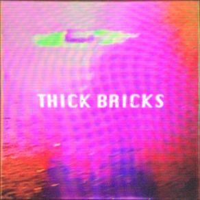 Download track Workings THICK BRICKS