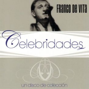 Download track Entre Tu Vida Y La Mia Franco De Vita