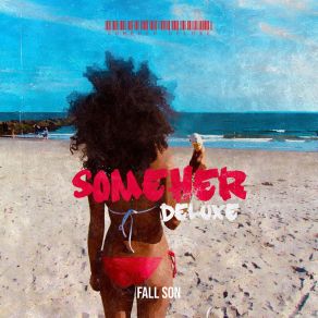 Download track Toxic Fall Son