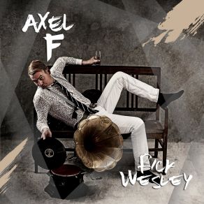 Download track Axel F (Original Vocal Mix) Rick Wesley