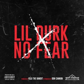 Download track No Fear Lil Durk