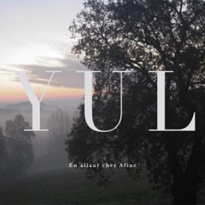 Download track Le Saule Qui Pleure Yul