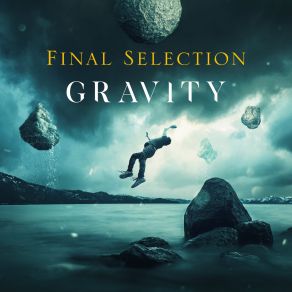 Download track Gravity (Space Mix) Final SelectionMix Space