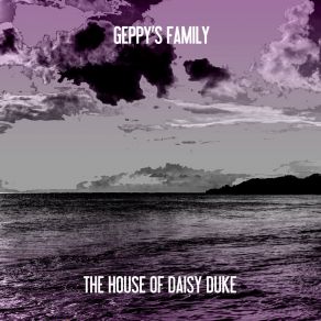 Download track The House Of Daisy Duke (Nu Ground Foundation Club Mix) Geppy's Family