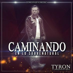 Download track Que Dios Les Bendiga Tyron El Enbajador De Cristo