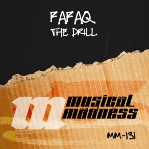 Download track The Drill (Original Mix) Fafaq