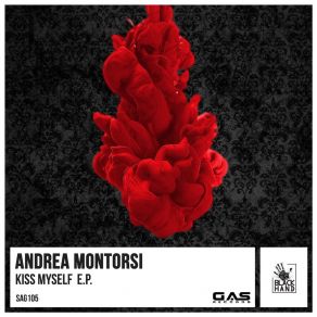 Download track Kiss Myself Andrea Montorsi