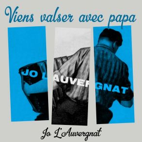 Download track Mille Pattes Jo L'Auvergnat