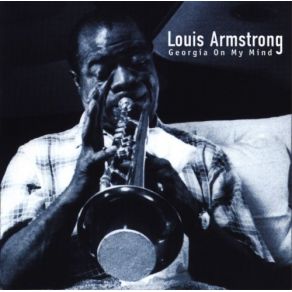 Download track Georgia On My Mind Louis Armstrong