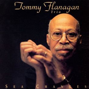 Download track Relaxin' At Camarillo Tommy Flanagan