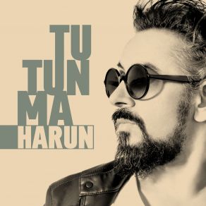 Download track Tutunma Harun