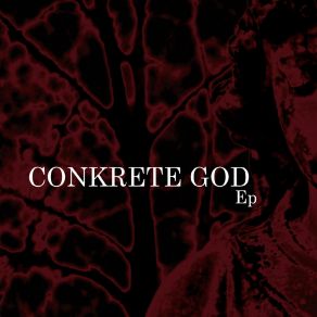 Download track Free Conkrete God