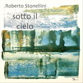 Download track Ed É Subito Sera (Inspired By S. Quasimodo) Roberto Stonellini