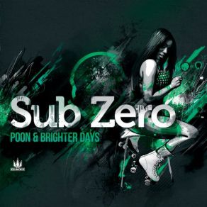 Download track Brighter Days Sub Zero