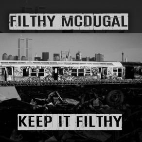 Download track Everywhere Is War Filthy McDugal