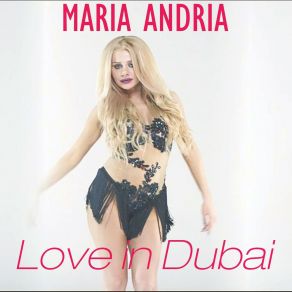 Download track Love In Dubai (Extended Summer Mix) Maria Andria