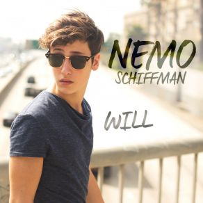 Download track Will (Remixes Us) Nemo Schiffman