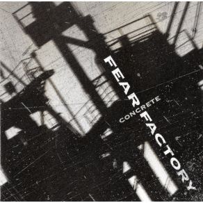 Download track Concrete Fear Factory