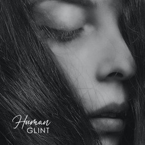 Download track Human Glint