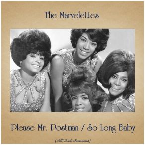 Download track So Long Baby (Remastered 2017) The Marvelettes