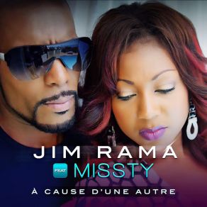 Download track À Cause D'une Autre (Missty) Jim RamaMissTy