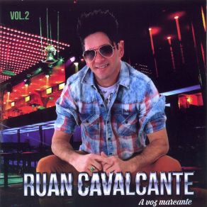 Download track Bagunçou A Minha Vida Ruan Cavalcante