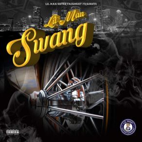 Download track I'm A Swang Lil' Man