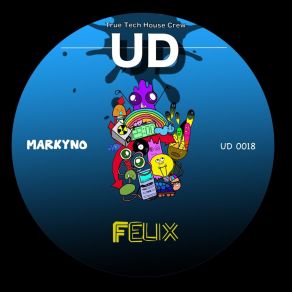 Download track Felix (Extended Mix) Markyño