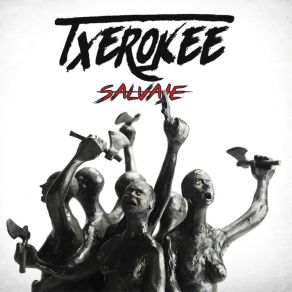 Download track Regreso A Las Cloacas Txerokee