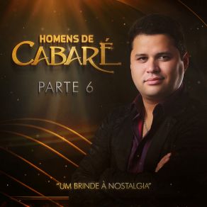 Download track Você Vai Ver Homens De Cabaré