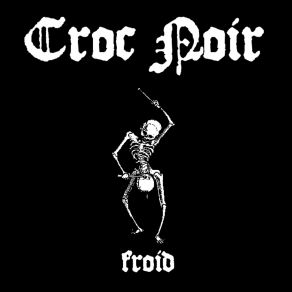 Download track Espoir Croc Noir