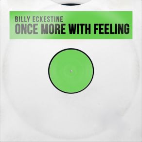 Download track I'm Beginning To See The Light Billy Eckestine