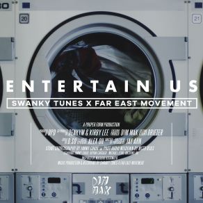 Download track Entertain Us Swanky Tunes, The Far East Movement