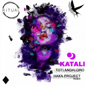 Download track Katali (HAKA Project Remix) Toti AndaloroHAKA Project