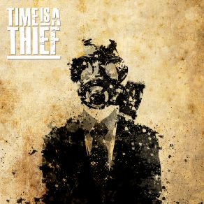 Download track So It Goes Time Is A Thief