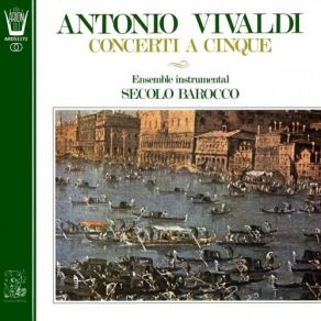 Download track Chamber Concerto In D Major, RV 95 III. Allegro Ensemble Instrumental Secolo Barocco