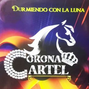 Download track Amor Del Bueno Corona Cartel