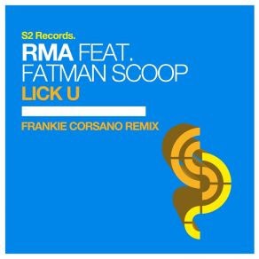 Download track Lick U (Frankie Corsano Remix Edit) Fatman Scoop