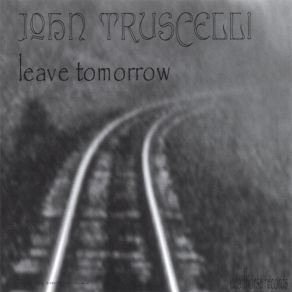 Download track Never Gonna Let U Down John Truscelli